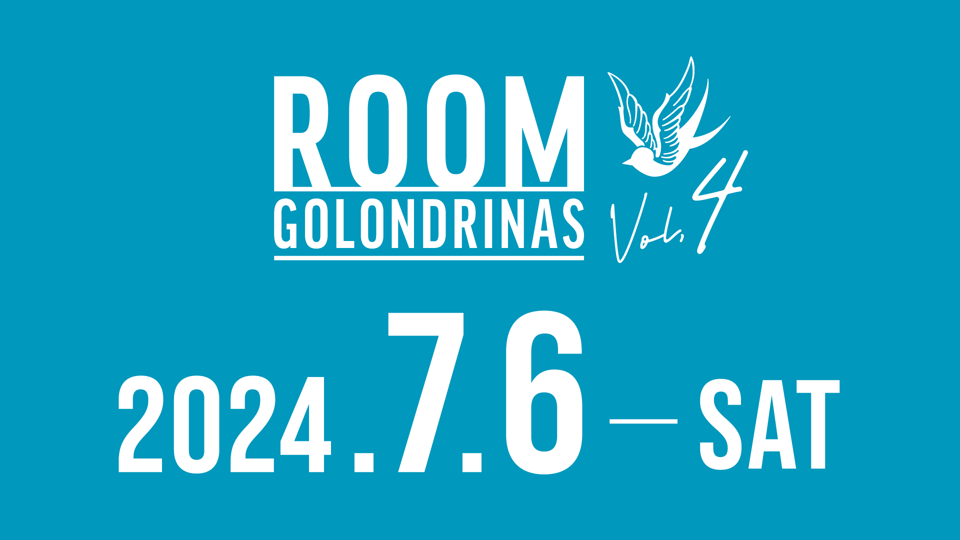 【二次募集のご案内】【ROOM GOLONDRINAS Vol.04】